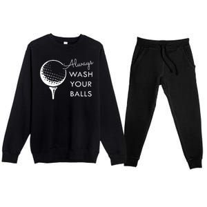 Always Wash Your Balls Funny Golf Premium Crewneck Sweatsuit Set