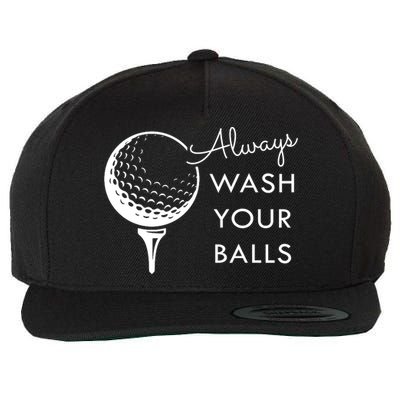 Always Wash Your Balls Funny Golf Wool Snapback Cap