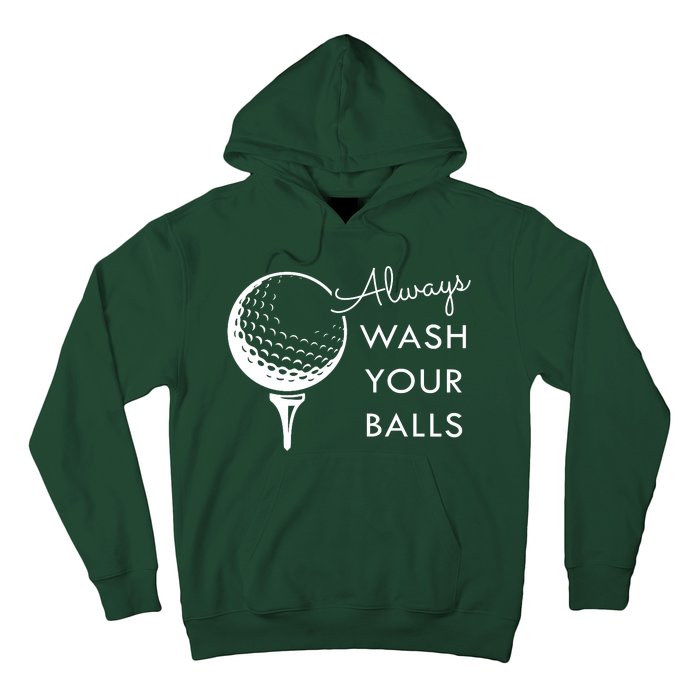 Always Wash Your Balls Funny Golf Hoodie