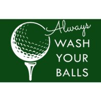 Always Wash Your Balls Funny Golf Bumper Sticker