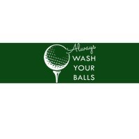 Always Wash Your Balls Funny Golf Bumper Sticker