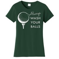 Always Wash Your Balls Funny Golf Women's T-Shirt