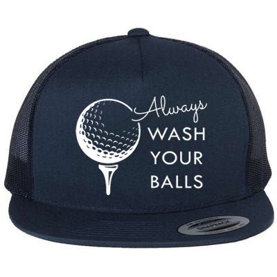 Always Wash Your Balls Funny Golf Flat Bill Trucker Hat