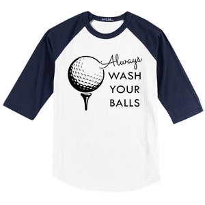 Always Wash Your Balls Funny Golf Baseball Sleeve Shirt