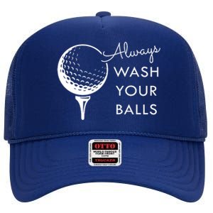 Always Wash Your Balls Funny Golf High Crown Mesh Back Trucker Hat