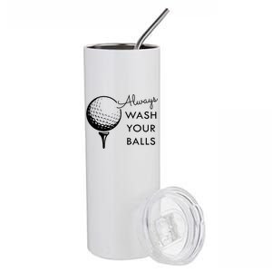 Always Wash Your Balls Funny Golf Stainless Steel Tumbler