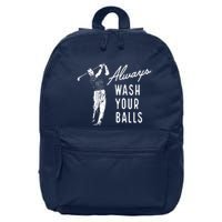 Always Wash Your Balls 16 in Basic Backpack