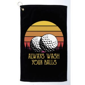 Always Wash Your Balls Adult Humor Retro Sunset Golf Platinum Collection Golf Towel