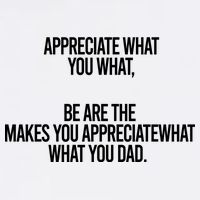 Appreciate What You What Be Are The Makes You Appreciate What You Dad Mesh Reversible Basketball Jersey Tank
