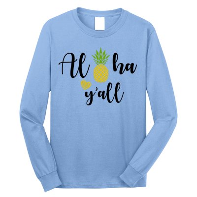 Aloha Y'all Long Sleeve Shirt