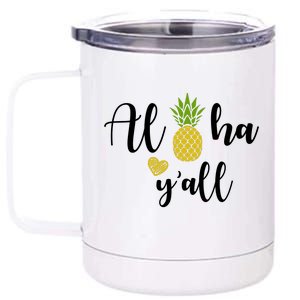 Aloha Y'all 12 oz Stainless Steel Tumbler Cup