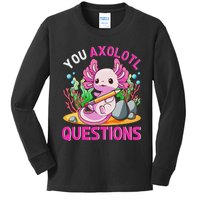 Axolotl-Shirt You Axolotl Questions Cute Funny Kids Long Sleeve Shirt