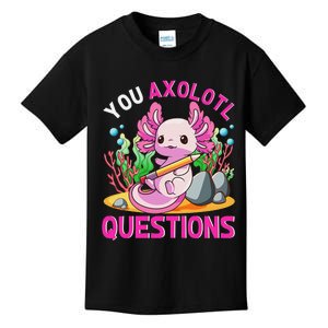 Axolotl-Shirt You Axolotl Questions Cute Funny Kids T-Shirt