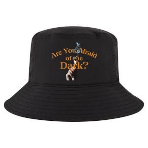 Are You Afraid Of Dark Quotes Cool Comfort Performance Bucket Hat