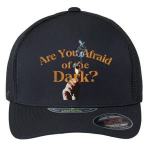 Are You Afraid Of Dark Quotes Flexfit Unipanel Trucker Cap