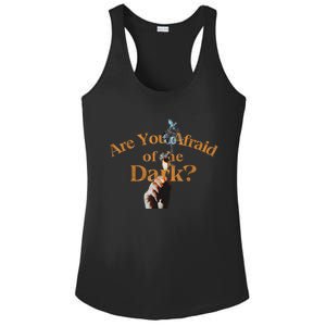 Are You Afraid Of Dark Quotes Ladies PosiCharge Competitor Racerback Tank