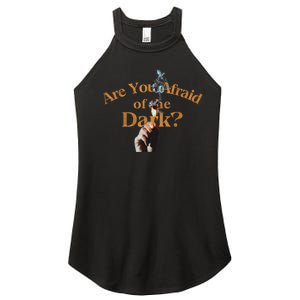 Are You Afraid Of Dark Quotes Women's Perfect Tri Rocker Tank