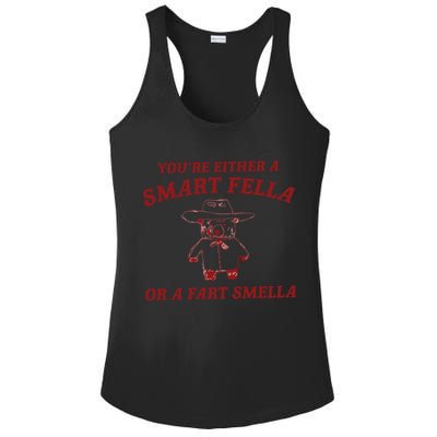 Are You A Smart Fella Or Fart Smella Ladies PosiCharge Competitor Racerback Tank