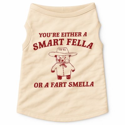 Are You A Smart Fella Or Fart Smella Doggie Tank