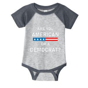 Are You American Or Democrat Infant Baby Jersey Bodysuit