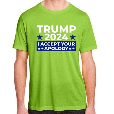 Accept Your Apology 2024 Statement Adult ChromaSoft Performance T-Shirt