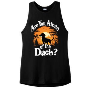 Are You Afraid Of The Dach Funny Dachshund Dog Halloween Dog Ladies PosiCharge Tri-Blend Wicking Tank