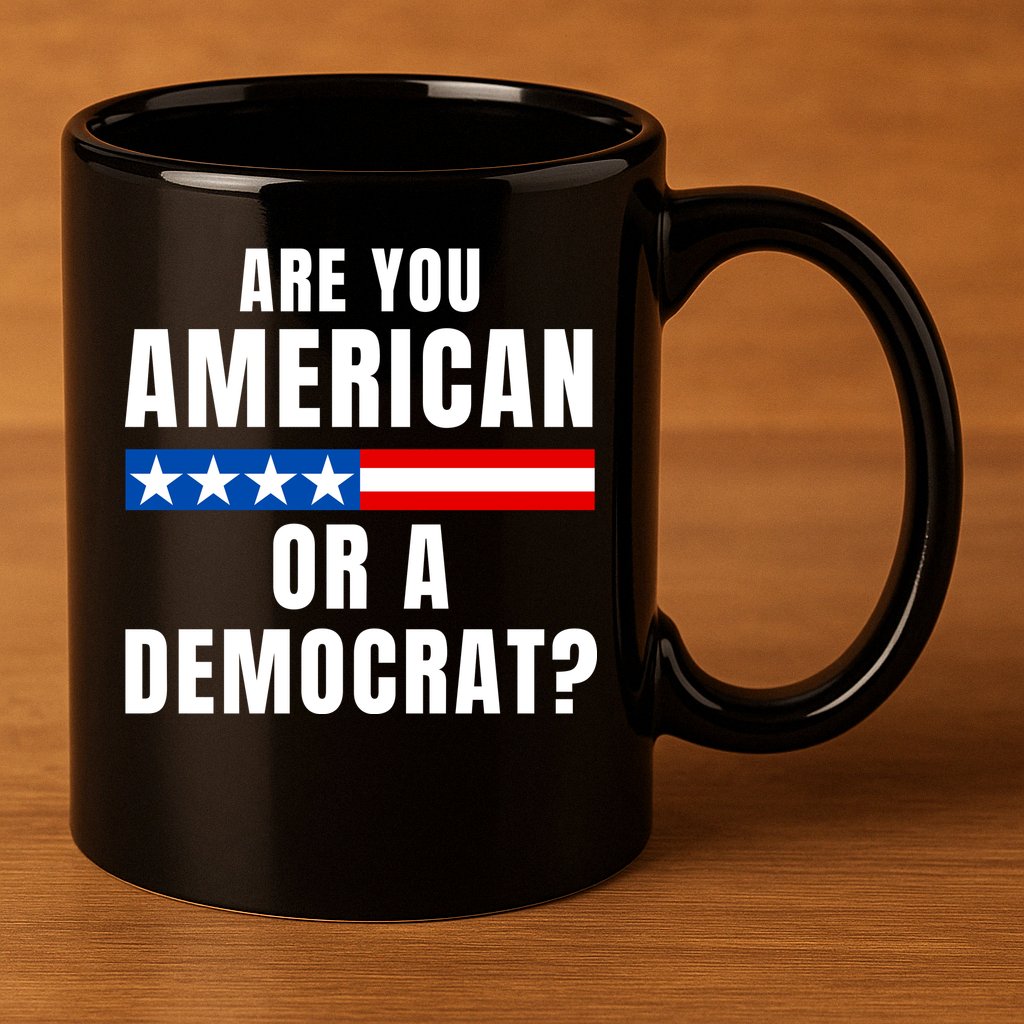 Are You American Or Democrat? 11oz C Handle Ceramic Mug