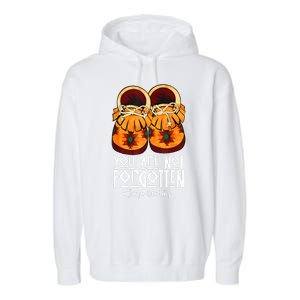 American You Are Not Forgotten Native Gift Garment-Dyed Fleece Hoodie