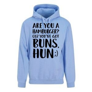 Are You A Hamburger Cuz You Gor Buns Funny Pick Up Line Gift Unisex Surf Hoodie