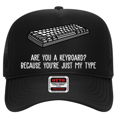 Are You A Keyboard Because You're Just My Type Funny Trucker Hat