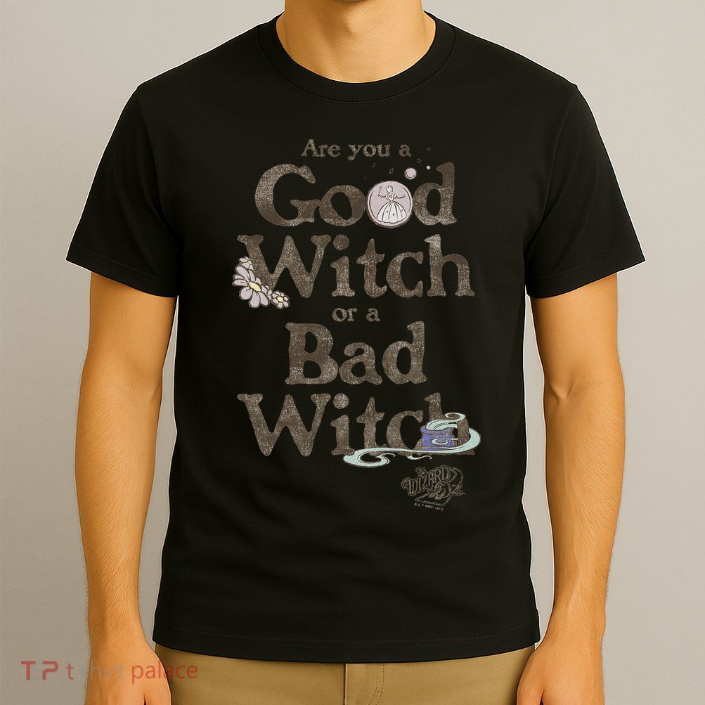 Are You A Good Witch Or Bad Witch T-Shirt