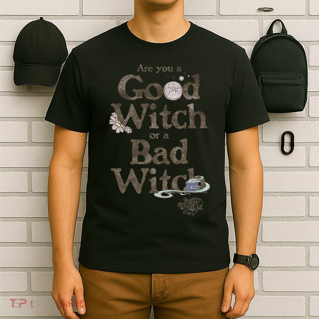 Are You A Good Witch Or Bad Witch T-Shirt