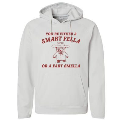 Are You A Smart Fella Or Fart Smella Performance Fleece Hoodie