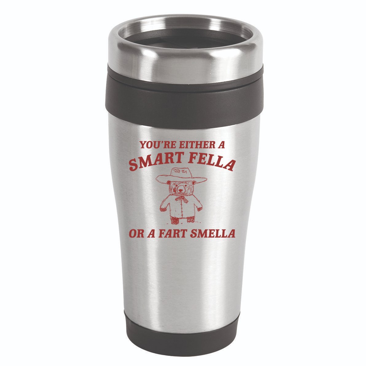 Are You A Smart Fella Or Fart Smella 16oz Travel Tumbler