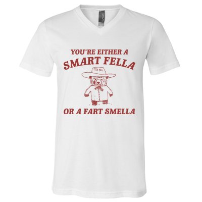 Are You A Smart Fella Or Fart Smella V-Neck T-Shirt