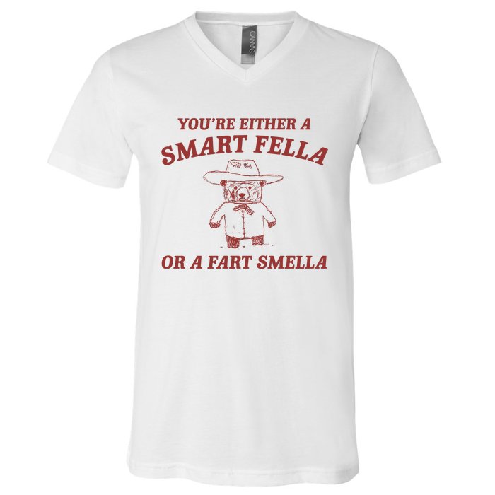 Are You A Smart Fella Or Fart Smella V-Neck T-Shirt