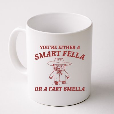 Are You A Smart Fella Or Fart Smella Mug