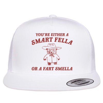 Are You A Smart Fella Or Fart Smella Flatbill Hat