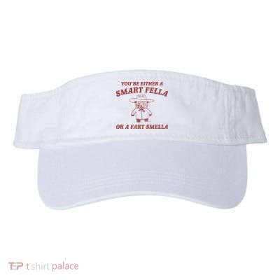 Are You A Smart Fella Or Fart Smella Visor