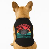 Axolotl- You Axolotl Questions Cute Axolotl Retro Doggie Tank