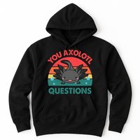 Axolotl- You Axolotl Questions Cute Axolotl Retro Hoodie