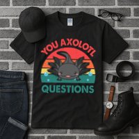 Axolotl- You Axolotl Questions Cute Axolotl Retro Tall T-Shirt