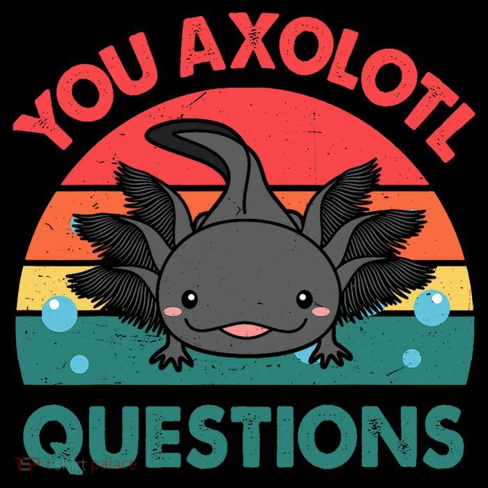 Axolotl- You Axolotl Questions Cute Axolotl Retro Backpack