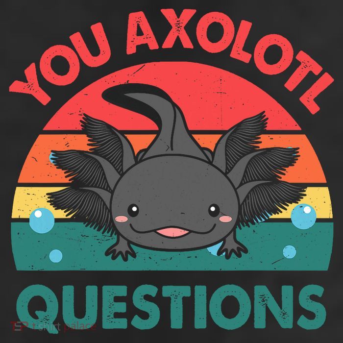 Axolotl- You Axolotl Questions Cute Axolotl Retro Beanie