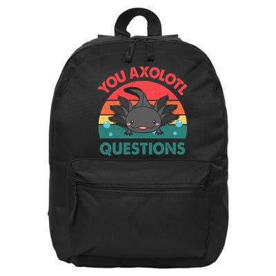 Axolotl- You Axolotl Questions Cute Axolotl Retro 16 in Basic Backpack