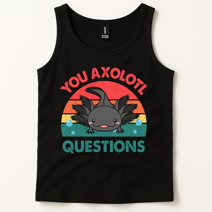 Axolotl- You Axolotl Questions Cute Axolotl Retro Tank Top