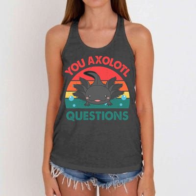 Axolotl- You Axolotl Questions Cute Axolotl Retro Women's Knotted Racerback Tank