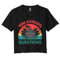 Axolotl- You Axolotl Questions Cute Axolotl Retro Crop Top