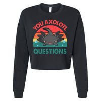 Axolotl- You Axolotl Questions Cute Axolotl Retro Cropped Pullover Crew