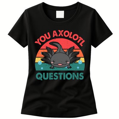Axolotl- You Axolotl Questions Cute Axolotl Retro Womens T-Shirt